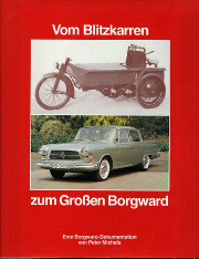 Vom Blitzkarren zum Großen Borgward